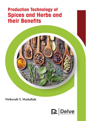 cover image of Production Technology of Spices and Herbs and their Benefits
